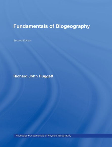 Fundamentals of Biogeography / Edition 2