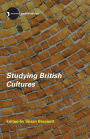 Studying British Cultures: An Introduction