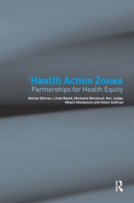 Health Action Zones: Partnerships for Health Equity / Edition 1