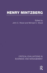 Title: Henry Mintzberg / Edition 1, Author: John C. Wood