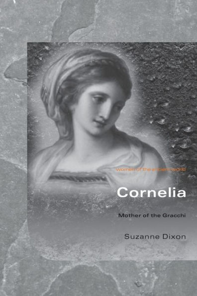 Cornelia: Mother of the Gracchi / Edition 1