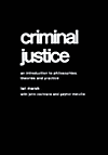 Title: Criminal Justice: An Introduction to Philosophies, Theories and Practice, Author: Ian Marsh