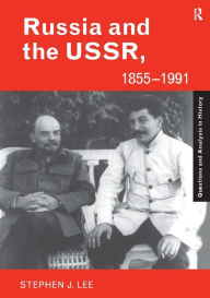 Russia, 1855-1964: Autocracy And Dictatorship