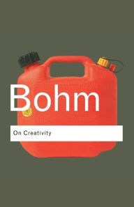 Title: On Creativity, Author: David Bohm