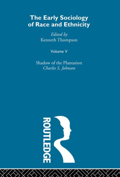 The Early Sociology of Race & Ethnicity Vol 5 / Edition 1
