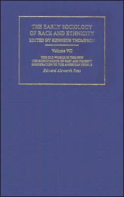 The Early Sociology of Race & Ethnicity Vol 7 / Edition 1