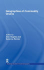 Geographies of Commodity Chains