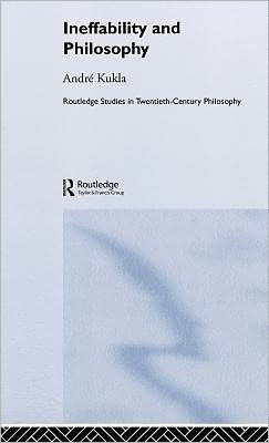 Ineffability and Philosophy / Edition 1