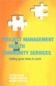 Project Management in Health and Community Services