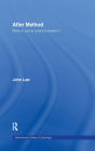 After Method: Mess in Social Science Research / Edition 1