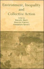 Environment, Inequality and Collective Action