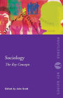 Sociology: The Key Concepts / Edition 1