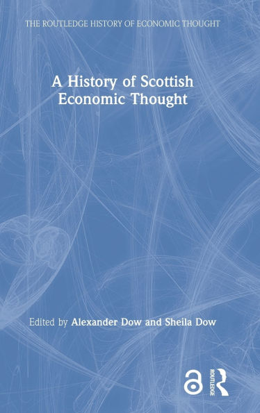 A History of Scottish Economic Thought