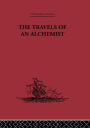 The Travels of an Alchemist: The Journey of the Taoist Ch'ang-Ch'un from China to the Hundukush at the Summons of Chingiz Khan / Edition 1