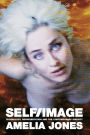 Self/Image: Technology, Representation, and the Contemporary Subject