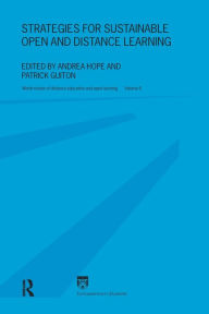 Title: Strategies for Sustainable Open and Distance Learning: World Review of Distance Education and Open Learning: Volume 6, Author: Andrea Hope