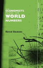 How Economists Model the World into Numbers / Edition 1