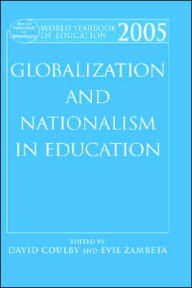 Title: World Yearbook of Education 2005: Globalization and Nationalism in Education, Author: David Coulby