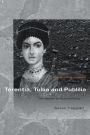 Terentia, Tullia and Publilia: The Women of Cicero's Family / Edition 1