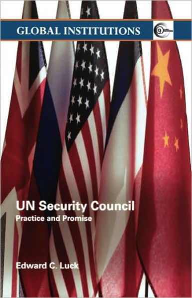 UN Security Council: Practice and Promise / Edition 1