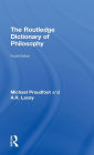 The Routledge Dictionary of Philosophy