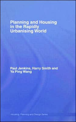 Planning and Housing in the Rapidly Urbanising World / Edition 1