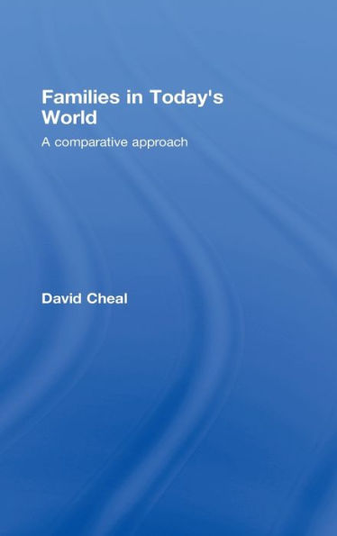 Families in Today's World: A Comparative Approach / Edition 1