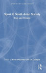 Alternative view 1 of Sport in South Asian Society: Past and Present