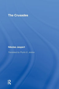 Title: The Crusades / Edition 1, Author: Nikolas Jaspert