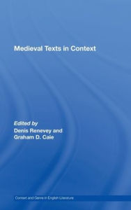 Title: Medieval Texts in Context, Author: Graham D. Caie