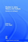 Studies in Jaina History and Culture: Disputes and Dialogues / Edition 1