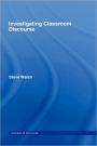 Investigating Classroom Discourse