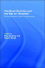 The Bush Doctrine and the War on Terrorism: Global Responses, Global Consequences