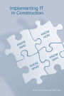 Implementing IT in Construction / Edition 1