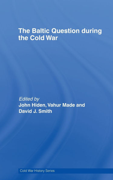 The Baltic Question during the Cold War