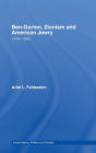 Ben-Gurion, Zionism and American Jewry: 1948 - 1963