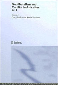 Title: Neoliberalism and Conflict In Asia After 9/11, Author: Garry Rodan