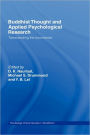 Buddhist Thought and Applied Psychological Research: Transcending the Boundaries / Edition 1