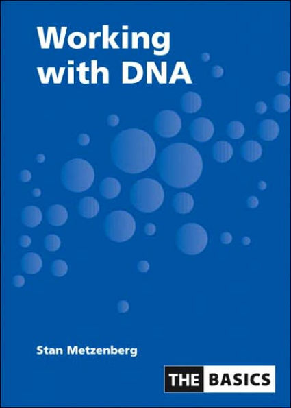 Working With DNA / Edition 1