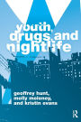 Youth, Drugs, and Nightlife