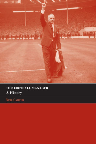 The Football Manager: A History