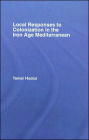 Responses to Colonization in the Iron-Age Mediterranean