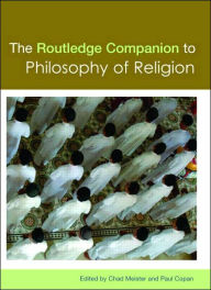 The Routledge Companion to Philosophy of Religion