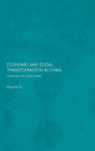 Economic and Social Transformation in China: Challenges and Opportunities / Edition 1