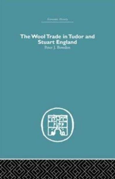 Wool Trade in Tudor and Stuart England