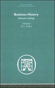 Business History: Selected Readings