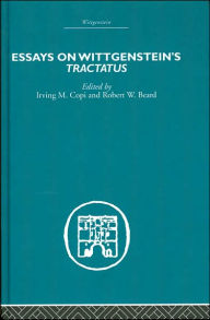 Title: Essays on Wittgenstein's Tractatus, Author: Irving M. Copi
