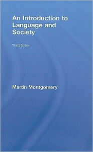 Title: An Introduction to Language and Society, Author: Martin Montgomery