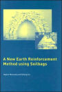 A New Earth Reinforcement Method Using Soilbags / Edition 1