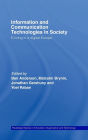 Information and Communications Technologies in Society: E-Living in a Digital Europe / Edition 1